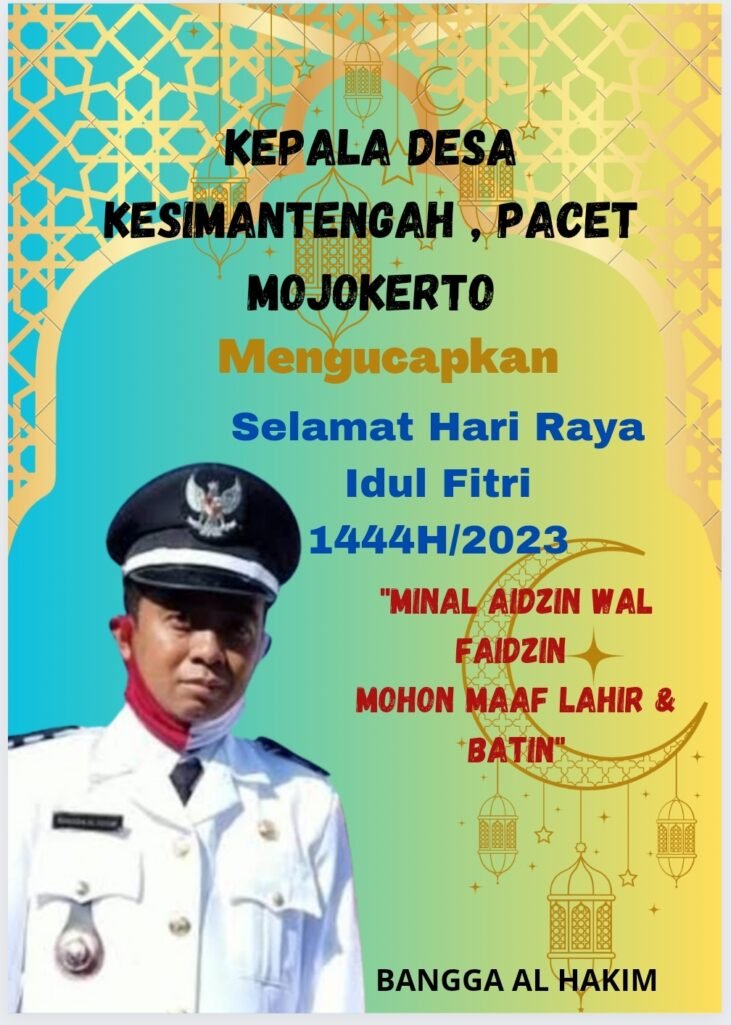 Kepala Desa Kesimantengah Mengucapkan”Selamat Hari Raya Idul Fitri 1444H/2023