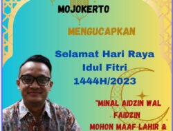 Kepala PUPR Kab Mojokerto Mengucapkan”Selamat Hari Raya Idul Fitri 1444H/2023