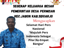 Segenap Keluarga Besar Pemerintah Desa Permisan Kec.Jabon kab.sidoarjo Mengucapkan “Selamat Hari Pers Nasional 2024”