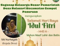 Segenap Keluarga Besar Pemerintah Desa Bulusari Kecamatan Gempol Mengucapkan “Selamat Hari Raya Idul Fitri 1445H”