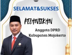 Selamat&Sukses Pelantikan DPRD Kabupaten Mojokerto,Masa Bakti 2024-2029