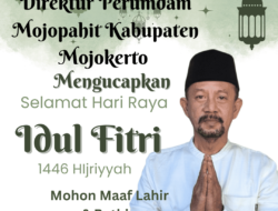 Direktur Perumdam Mojopahit Kabupaten Mojokerto, Mengucapkan ” Selamat Idul Fitri 1446H”