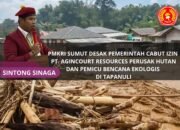 PMKRI Sumatera Utara desak Pemerintah cabut Izin PT Agincourt Resources Perusak Hutan dan Pemicu Bencana Ekologis Di Tapanuli
