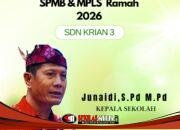 Selamat & Sukses SPMB dan MPLS Ramah 2026 SDN Krian 3